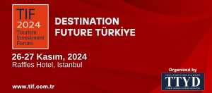 İstanbul’da TIF 2024’te Turizm yatırımcılarının küresel buluşması  gerçekleşecek…