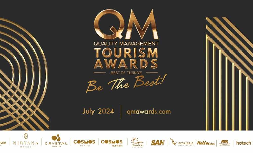 “Quality Management Awards” Kalite Yönetim Ödülleri; Türk turizmine hizmet etme misyonu taşıyor. 